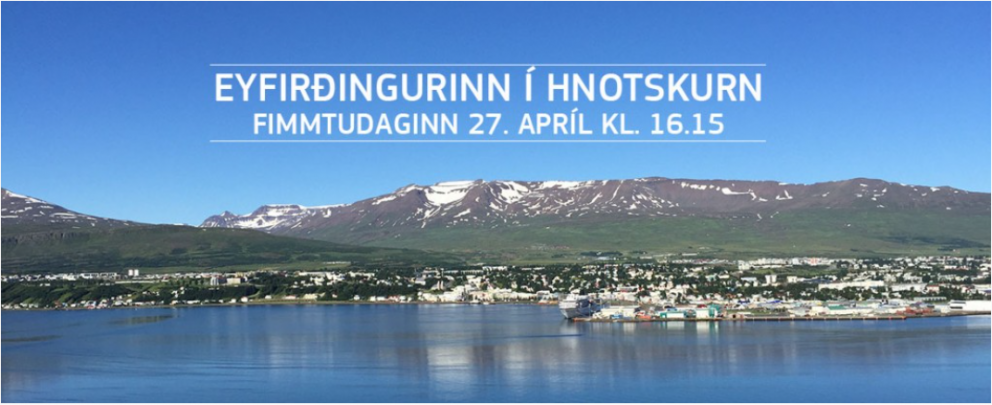 Eyfirðingurinn í hnotskurn – Málstofa
